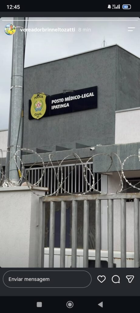 Brinnel postou nas redes sociais que estava no Posto Médico Legal em Ipatinga 